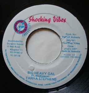 

7inch Record TANYA STEPHENS Big Heavy Gal NONE Shocking Vibes 1997 Jamaica Reggae Ska Dub Used