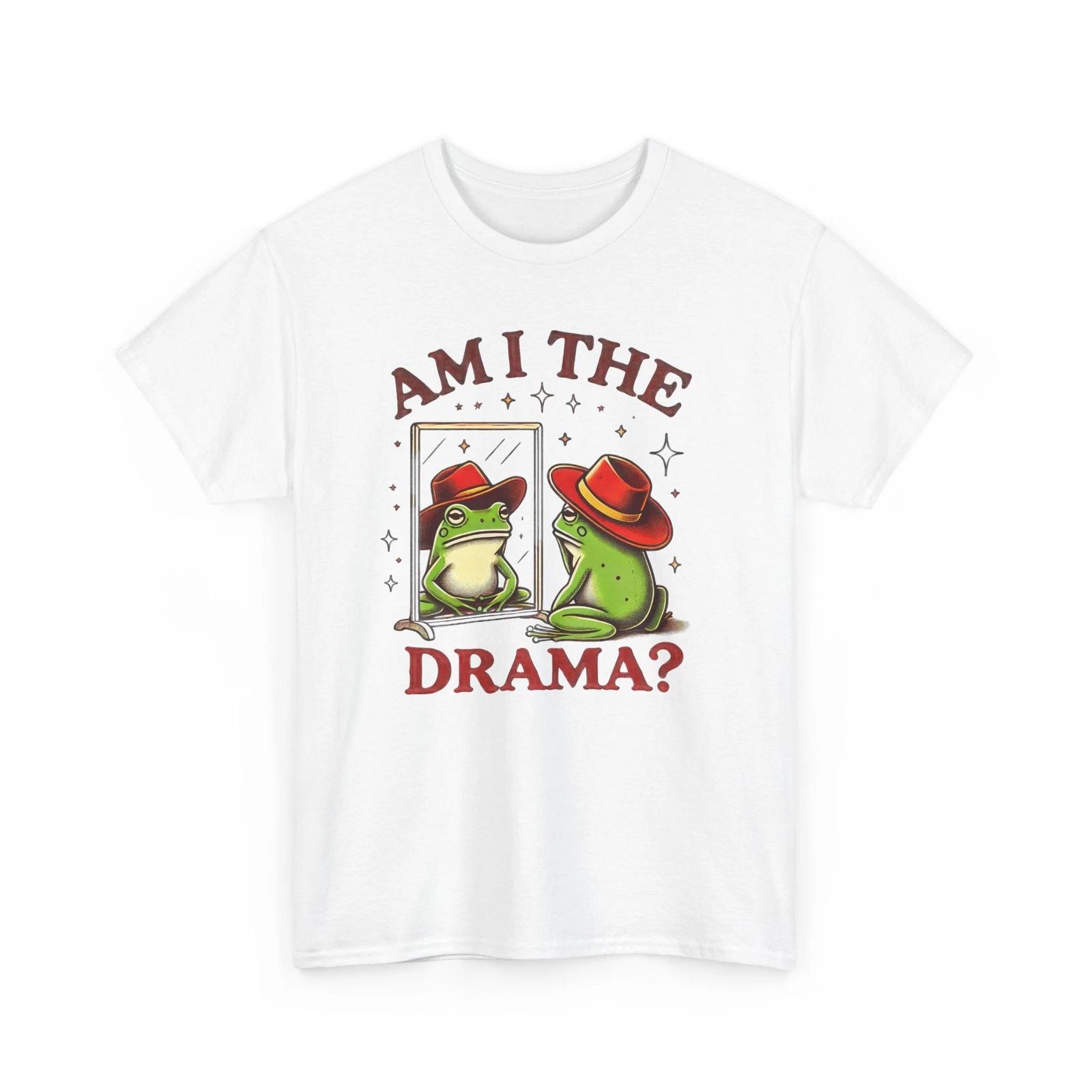 Am I The Drama T-Shirt – Funny Expression Shirt for Theater & Drama Lovers 3XL