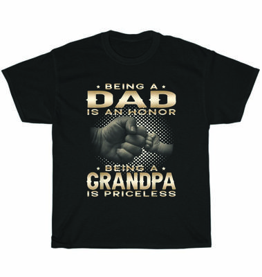 Vater zu sein ist eine Ehre, Opa zu sein ist unbezahlbar – T-Shirt als Vatertagsgeschenk