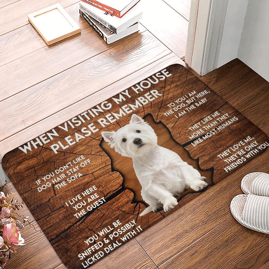 Při návštěvě mého domu si pamatujte na rohožku s Jack Russell teriérem, protiskluzovou podložku do koupelny, kuchyně, na podlahu u dveří na toaletu, před vstupem