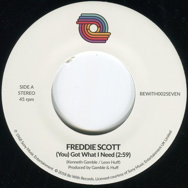 

7inch Record FREDDIE SCOTT (2) - (You) Got What I Need BEWITH002SEVEN Be With Records 2018 Spain Soul/Funk