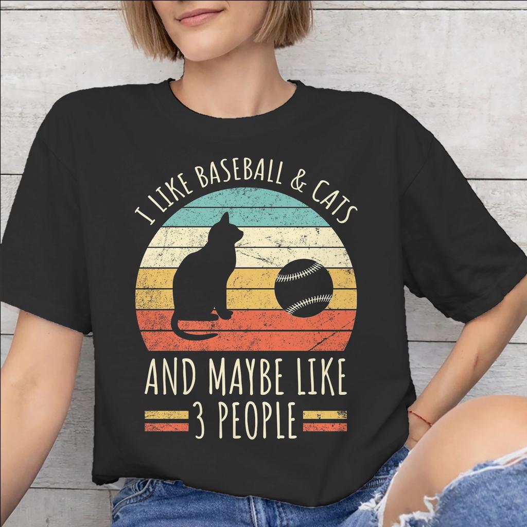 I Like Baseball And Maybe 3 People Accessories Men Women T Shirts Cotton Tee Print Tshirt Clothes