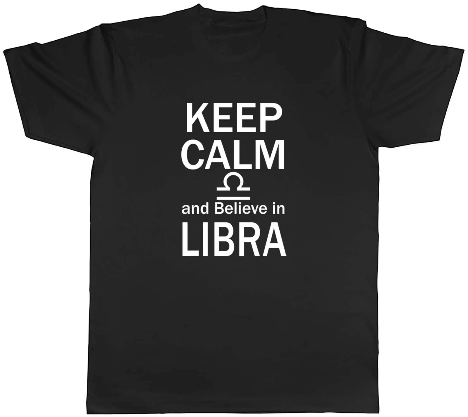 Keep Calm and Believe in Libra Zodiac Mens Unisex T-Shirt Tee M
