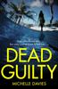 Dead Guilty by Michelle Davies Paperback Book 9781509856879