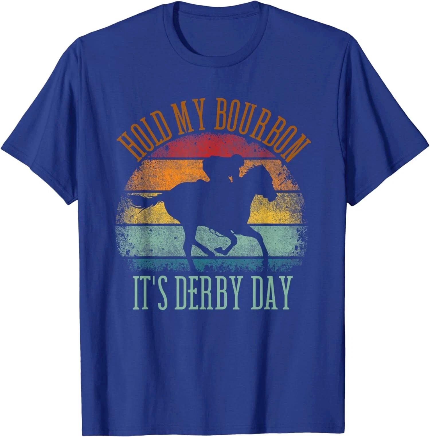 Hold my Bourbon It s Derby Day Kentucky Horse Unisex T shirt 4XL