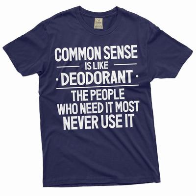 Lustiges gesunder Menschenverstand T-Shirt Sarkastischer humorvoller Witz Spruch Geburtstagsgeschenk T-Shirt
