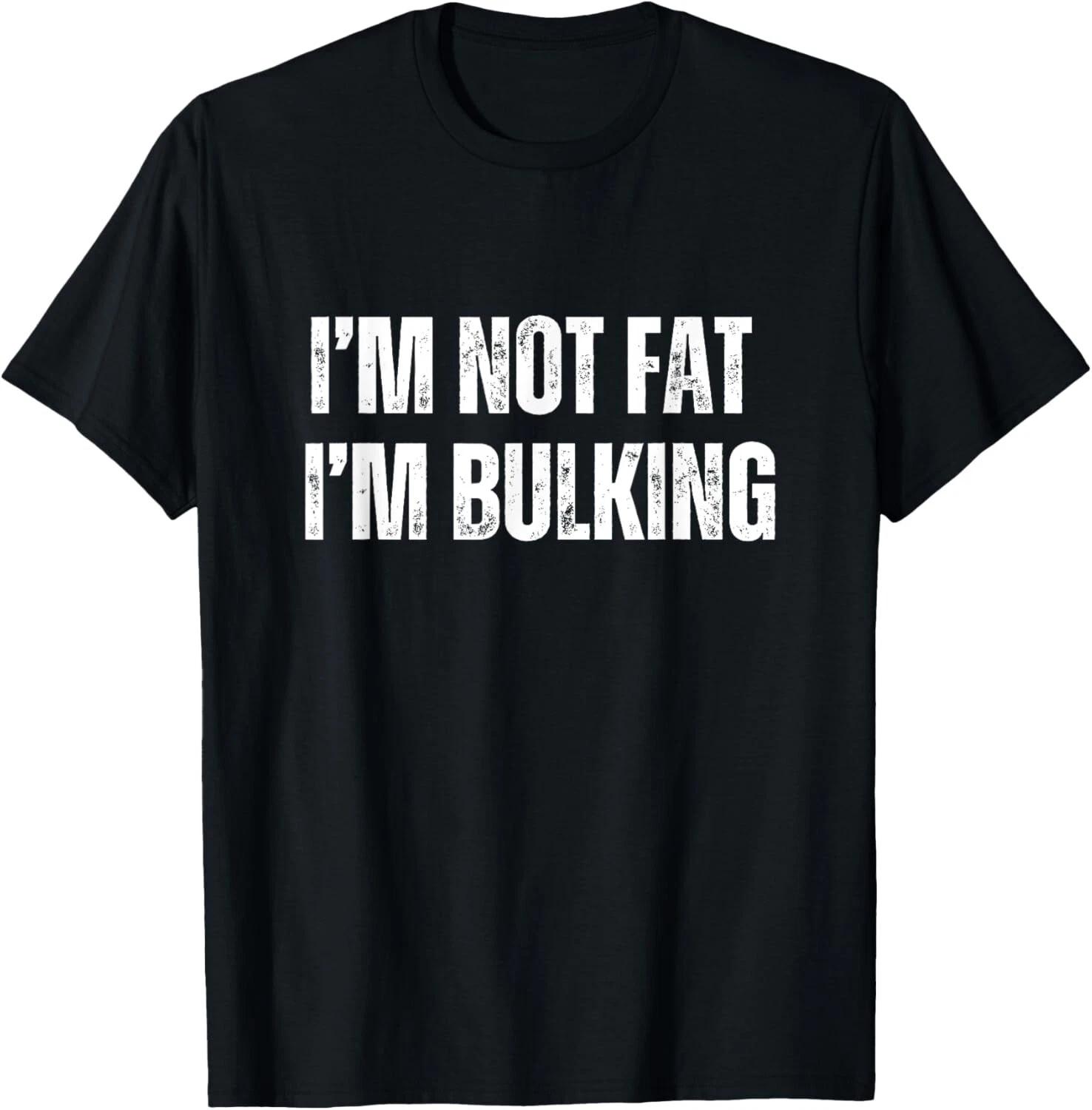 

Funny Cheat Day Workout Gym I_m Not Fat I_m Bulking Gift Unisex T-Shirt S