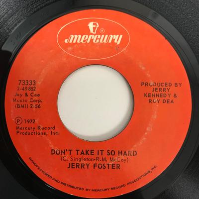 Disque 7 pouces JERRY FOSTER - Ne le prends pas si mal / The Right S 73333 Mercury 1971 US Rock Occasion