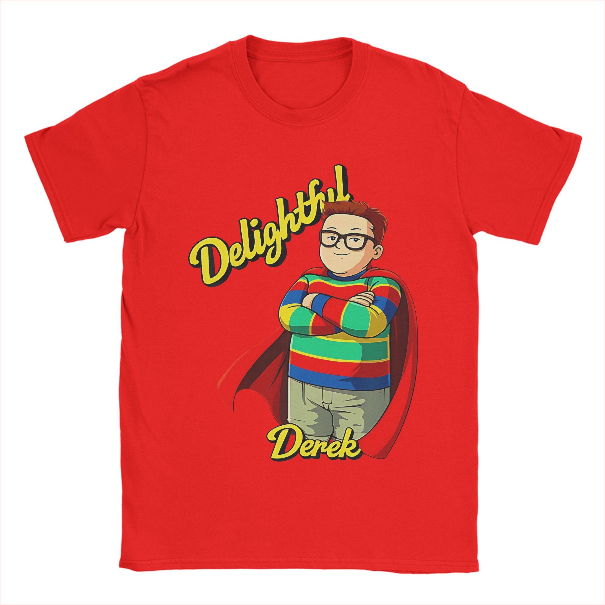 Unisex Women Delightful Derek Movie T Shirt Cotton Clothing Funny Short Sleeve Crew Neck Tees 6XL TShirt S