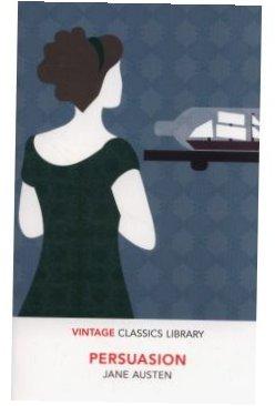 Persuasion. Vintage Classics Library
