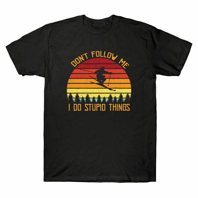 Me Dont Sunset I Stupid Tee Vintage Unisexs TShirt Do Cotton Black Things Follow S