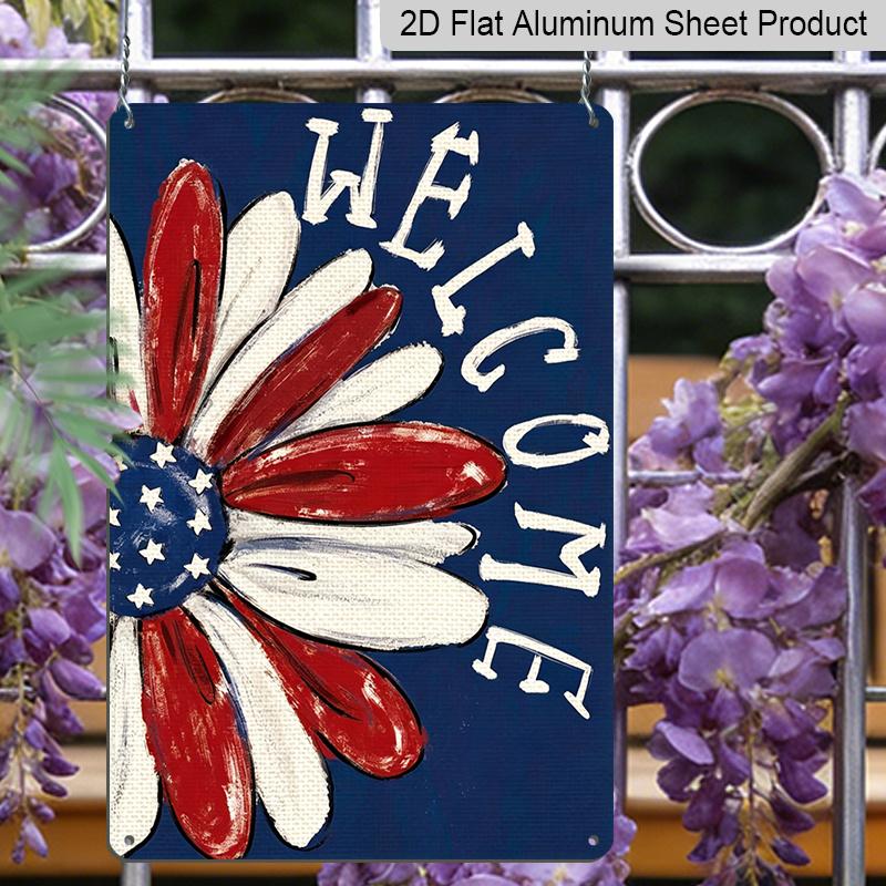 2D Flat Patriotic Flower Welcome Metal Sign, 8×12 Inch Aluminum Wall Art, American Flag Daisy Design, Durable Decor for 4th of July, Memorial Day