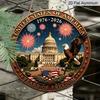 2D Flat, 1pc Round Aluminum USA 250th Anniversary Metal Sign, 1976-2026 Patriotic Eagle & Capitol Building Wall Plaque, Fireworks & American Flag