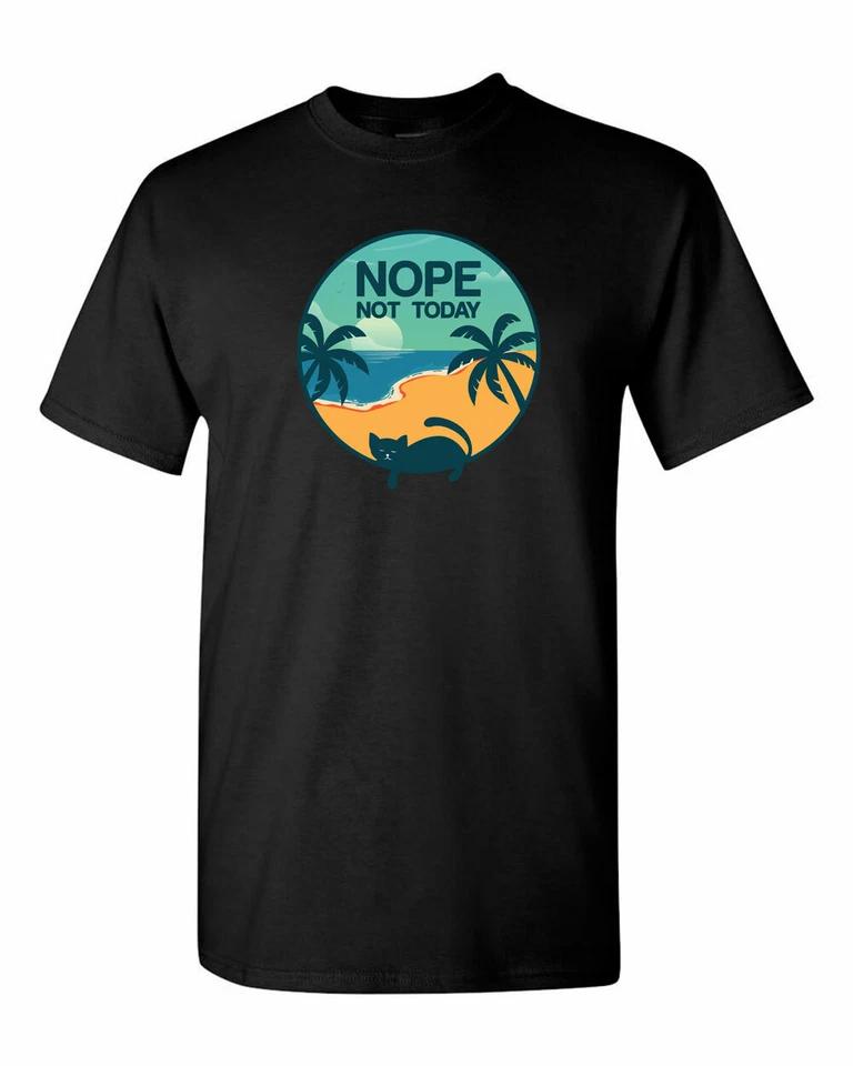 Nope not today, cat nap T-Shirt 4XL