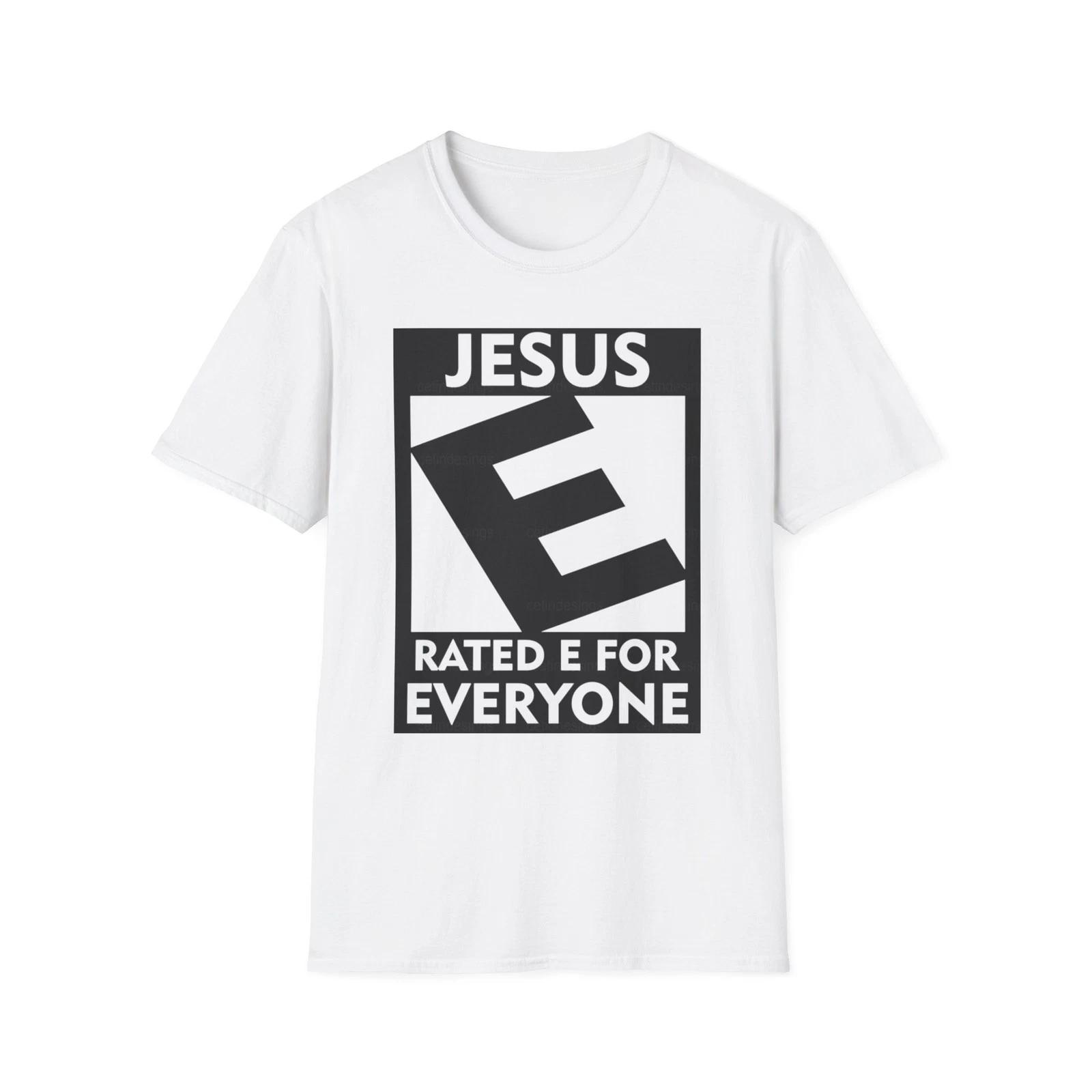 Christian Graphic Tee Jesus Rated E For Everyone Shirt Religious Unisex Top1 S