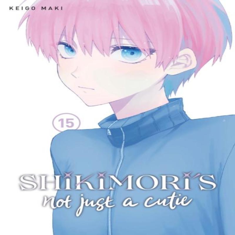 Shikimoris Not Just a Cutie 15 by Keigo Maki Paperback Book 9781646519507