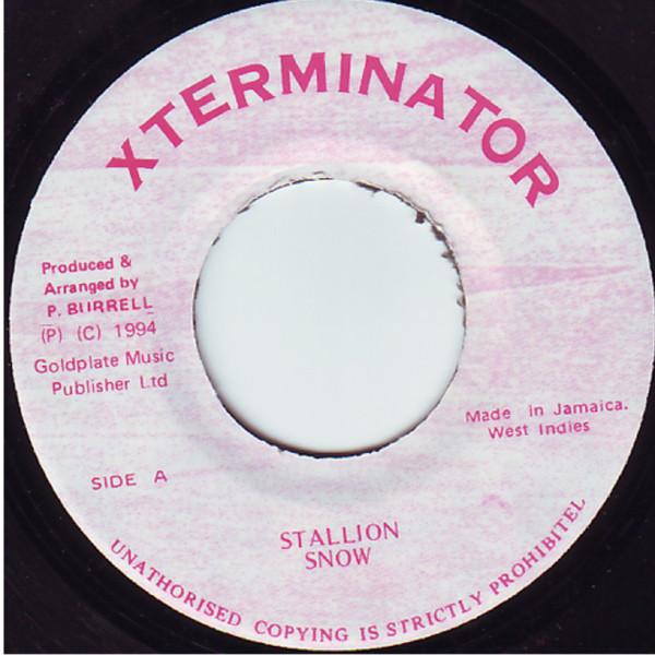 

7inch Record SNOW - Stallion NONE XTerminator 1994 Jamaica Reggae, Ska & Dub Used