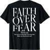 Faith Over Fear Christian (on Back T-Shirt Unisex T-Shirt