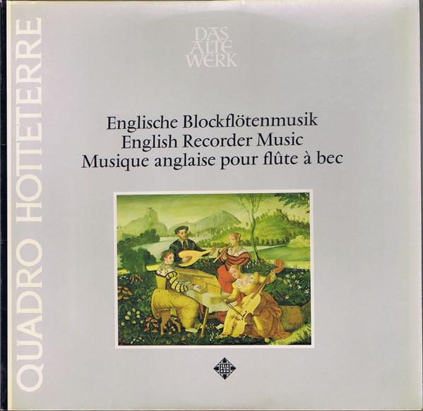 

LP Record QUADRO HOTTETERRE - English Recorder Music 642129AW TELEFUNKEN 1977 Germany Obi Classical Used