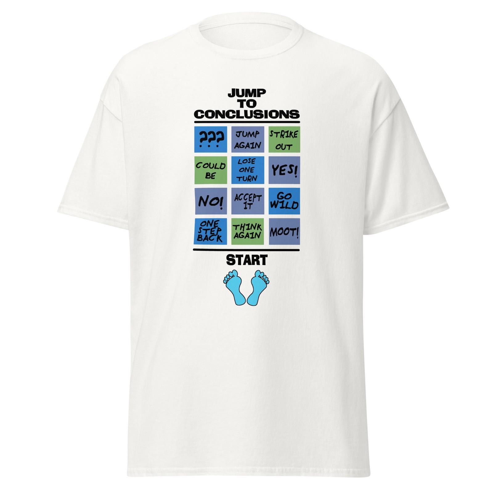 Jump To Conclusions Mat - Office Space Movie Quote Parody Shirt, Unisex XXXL