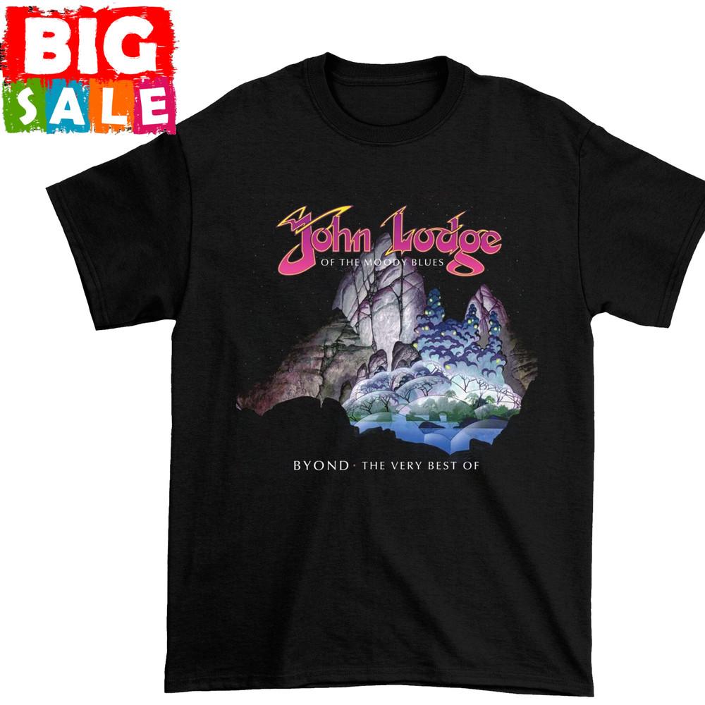 

New John Lodge - B Yond - The Very Best Of S-234XL Gift Xmas Black Unisex Shirt Unisex T-Shirt M