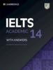 The IELTS 14 Academic Student's Book with Answers Without Audio : Authentic Practice Tests Book