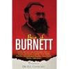 The Best of Burnett  Includes Observation Notes and Therapeutic Studies On Tumours and Cancers, Cataract, Gout, Female Disorders, Dermatological Diso