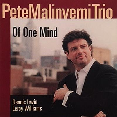 

CD PETE MALINVERNI - Of One Mind RSRCD164 Reservoir 2000 US Jazz Used