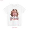 Frank Gallagher for President T Shirt Vintage Washed Designer Clothes Slightly Stretched Streetwear Top For Everyday Wear