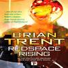 Redspace Rising by Brian Trent Paperback Book 9781787586567
