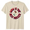 Mom Is The Best Hugger Butterfly Flower Mothers Graphic Unisexs Top Unisexs TShirt