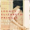 The Legacy of Elizabeth Pringle by Kirsty Wark Paperback Book 9781444777628