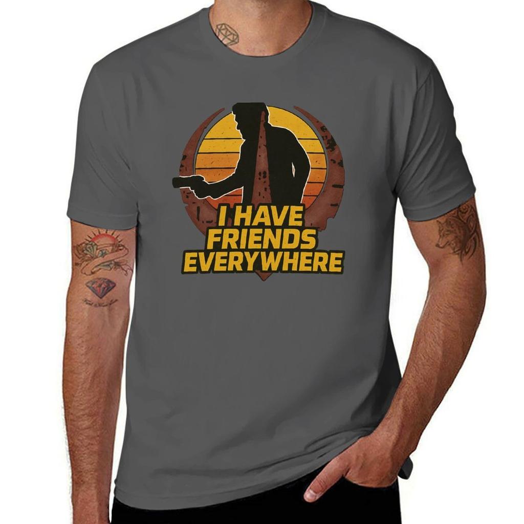 I Have Friends Everywhere Tshirt Classic Graphic Short Sleeve Top
