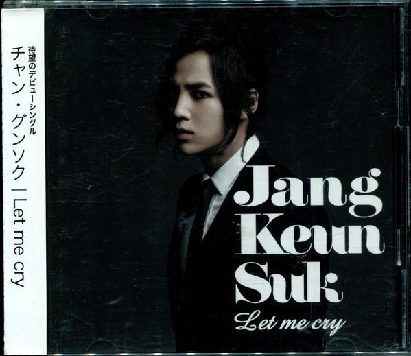 

CD JANG KEUN SUK - Let Me Cry PCCA03381 Pony Canyon 2011 Japan Pop Used