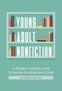 The Young Adult Nonfiction : A Readers' Advisory and Collection Development Guide Book