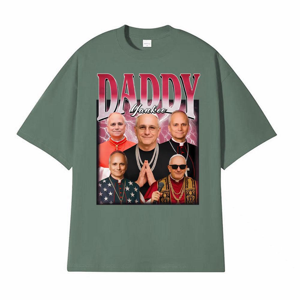 

Daddy Pope Yankee Leo XIV New Pope T Shirts Mens Women Clothing Fashion Oversized Tshirt Casual Short Sleeve TShirt Streetwear 4XL