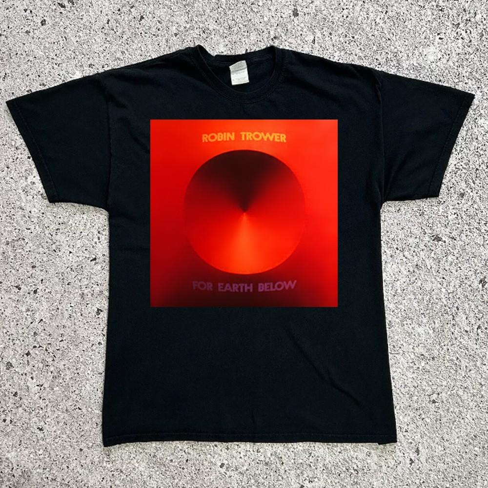 Rare Robin Trower For Earth Below CottonMen S-5XL20D840 Unisex T-Shirt XXXXL