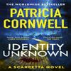 Identity Unknown by Patricia Cornwell Paperback Book 9781408732595