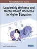 The Leadership Wellness and Mental Health Concerns In Higher Education Book