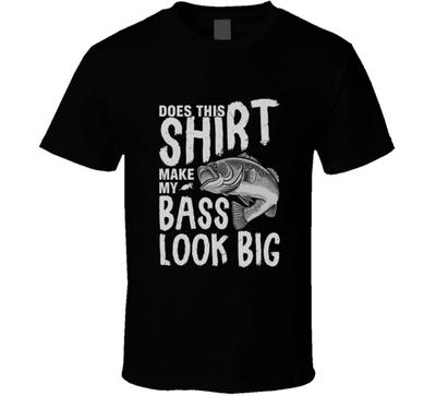 Does This Shirt Make My Bass Look Big? Funny Fishing Gift T Shirt