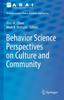Cartea Behavior Science Perspectives On Culture and Community