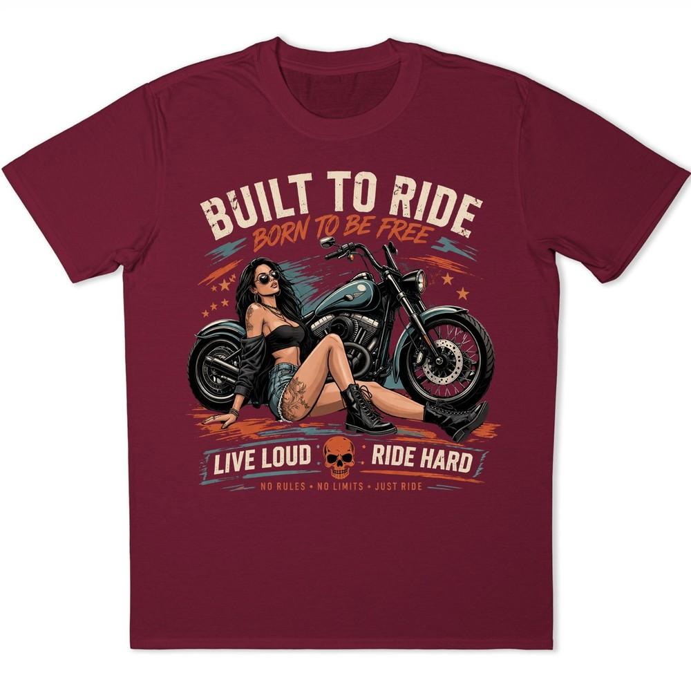 Built To Ride Born To Be Free T-Shirt Pin Up Girl Biker Motorcycle Retro Tee