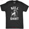 Unisexs Bull T Shirt Funny B S Punny Sarcastic Novelty Vintage Washed Slightly Graphic Casual Top For Everyday Wear Breathable