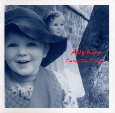CD ALLY KERR  Calling Out To You  QRCP16 Quince Records 2004 Japan ObiRock Used