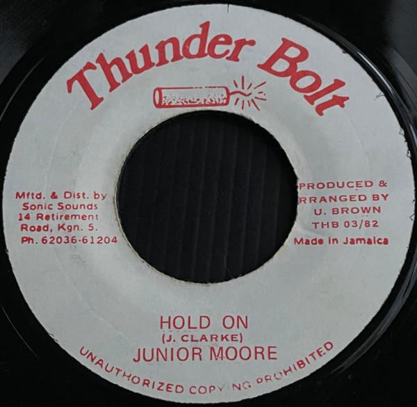 

7inch Record SYLVANUS JUNIOR MOORE Hold On THB0382 Thunder Bolt Jamaica Reggae Ska Dub Used