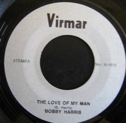 

7inch Record BOBBY HARRIS The Love Of My Woman Baby Come Ba V1512 Virmar Non Japan SoulFunk Used