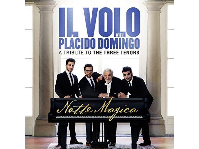 

IL VOLO WITH PLACIDO DOMINGO A TRIBUTE TO THE 3 TENORS Notte Magiea SICP-5194