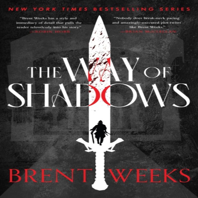 The Way Of Shadows by Brent Weeks Paperback Book 9780356520360