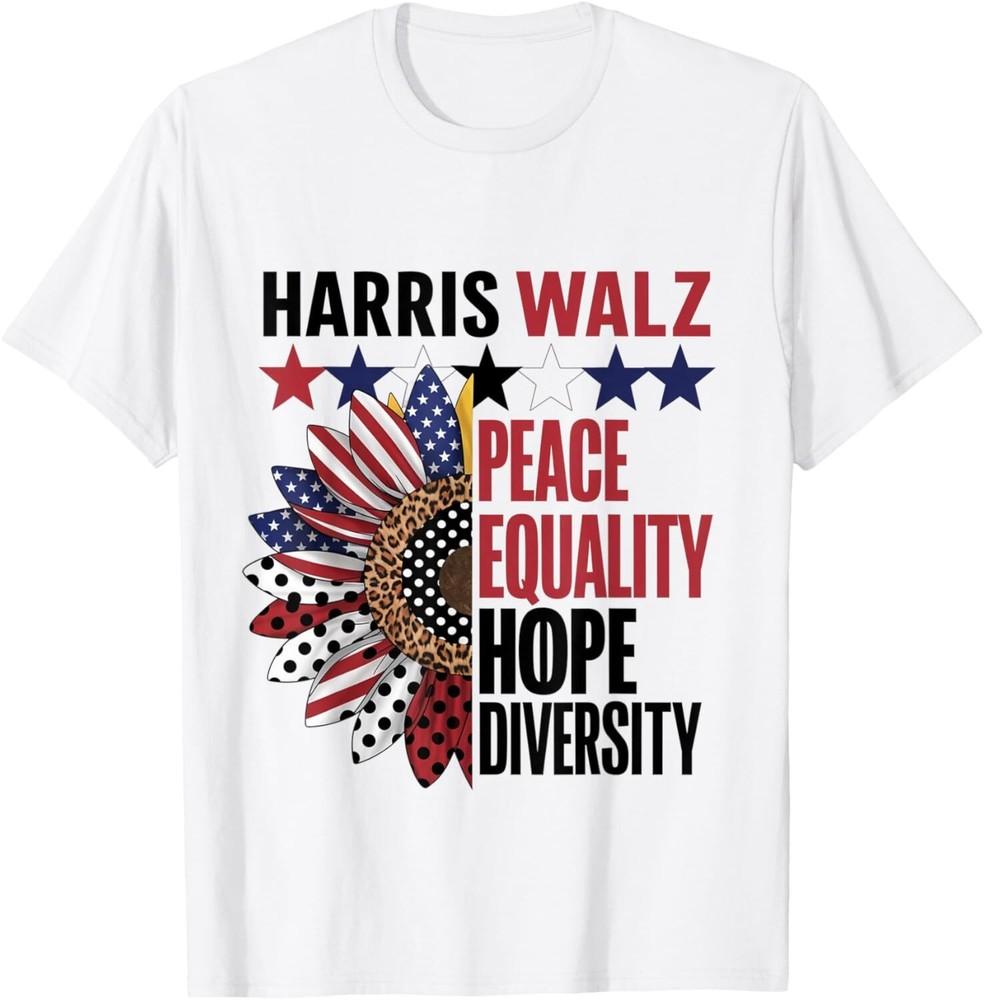 Patriotic Harris Walz Peace Love Equality Hope Diversity T-Shirt Unisex T-Shirt S