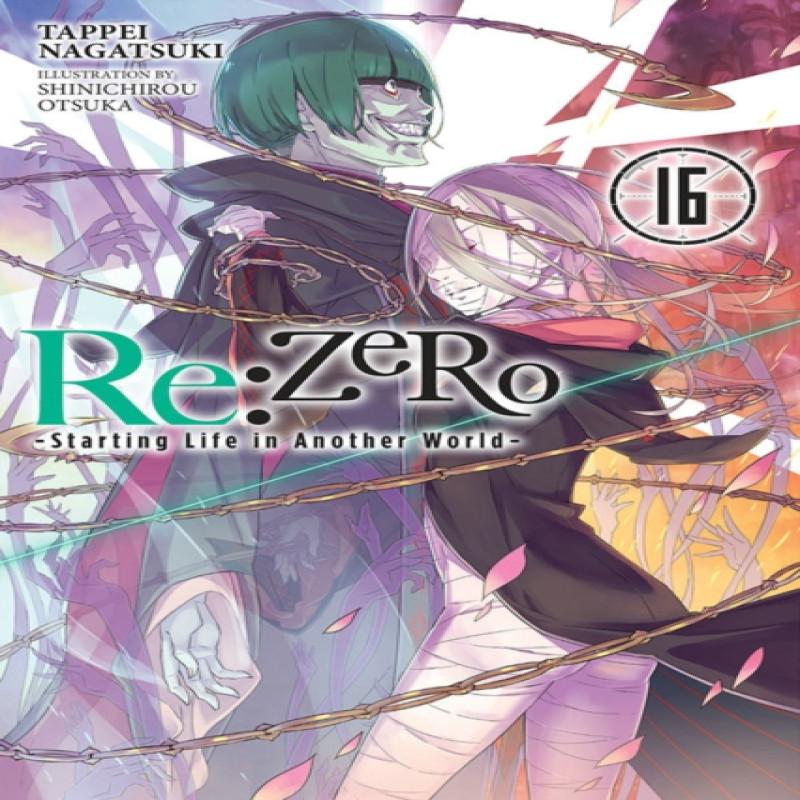 ReZERO Starting Life in Another World Vol. 16 light novel by... 9781975383282